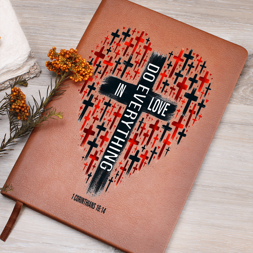 Do Everything In Love Graphic Journal