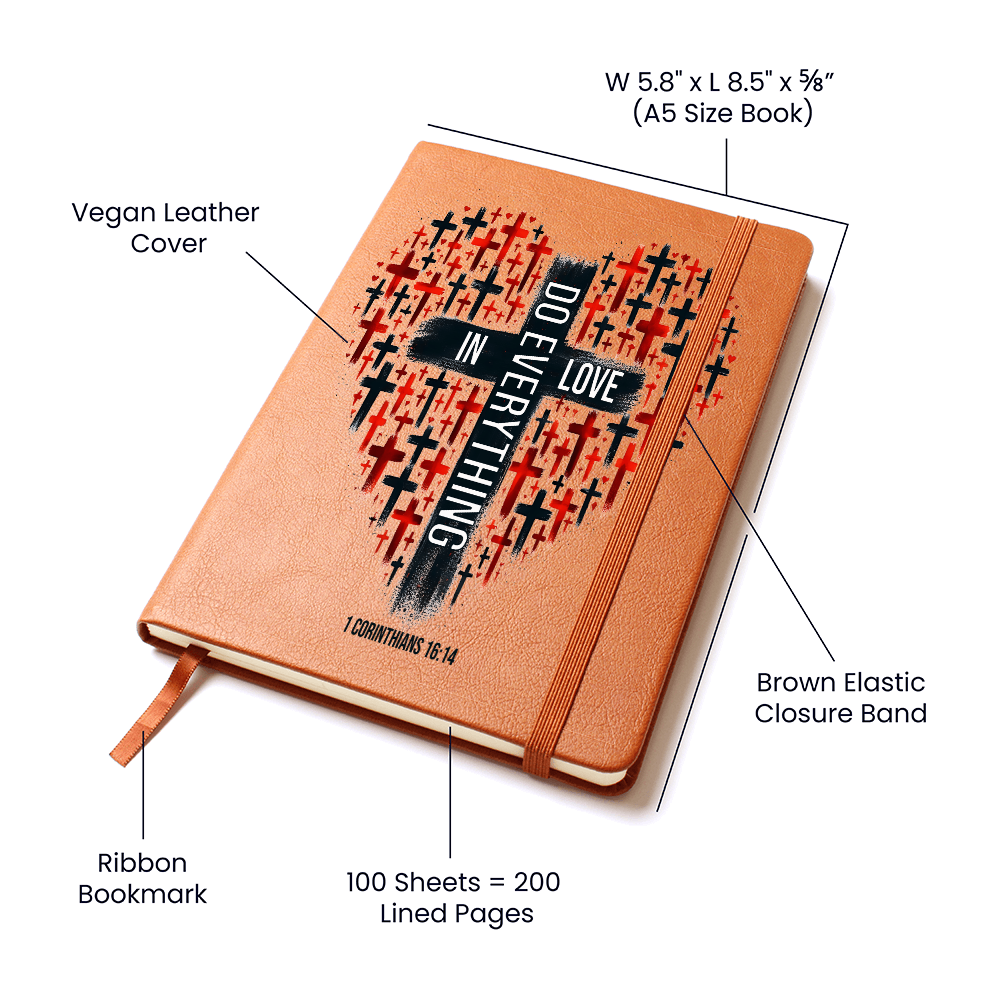 Do Everything In Love Graphic Journal