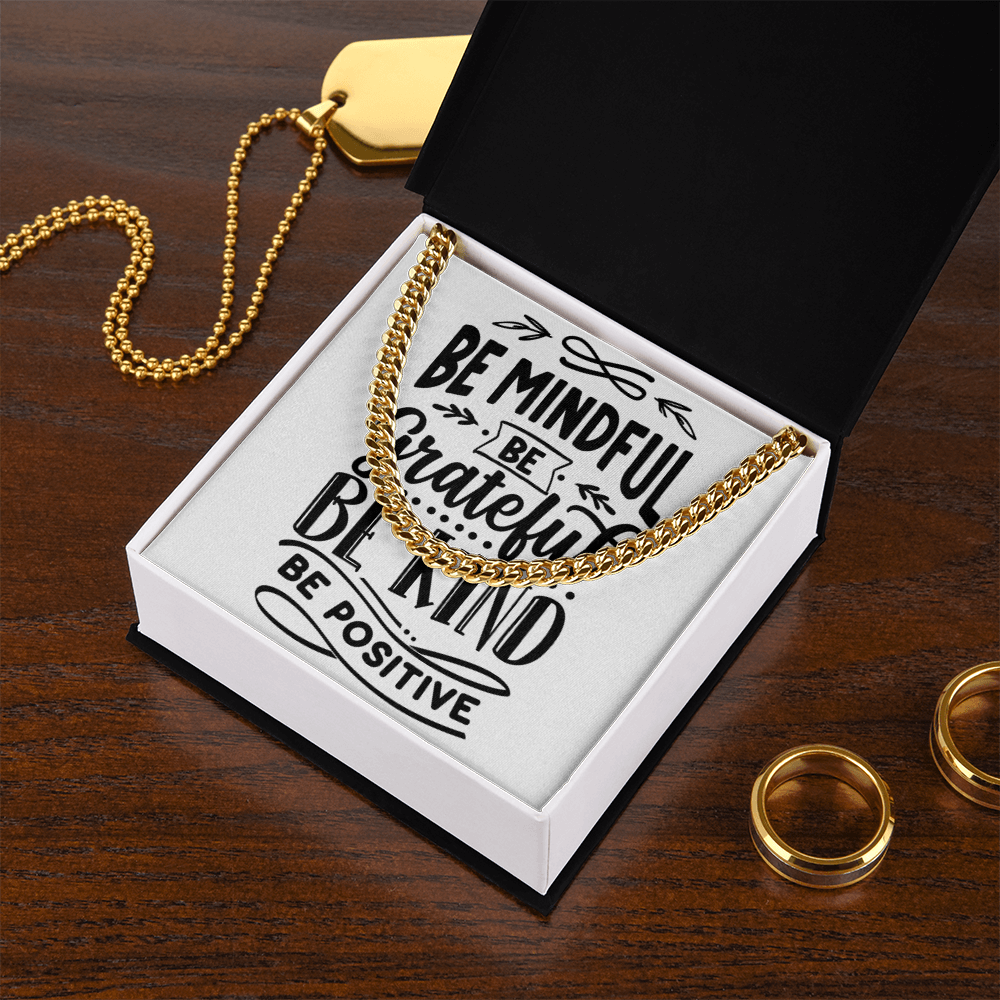 Be Mindful Cuban Link Chain