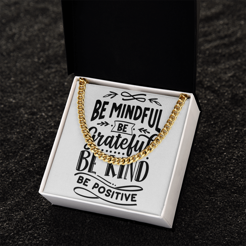 Be Mindful Cuban Link Chain
