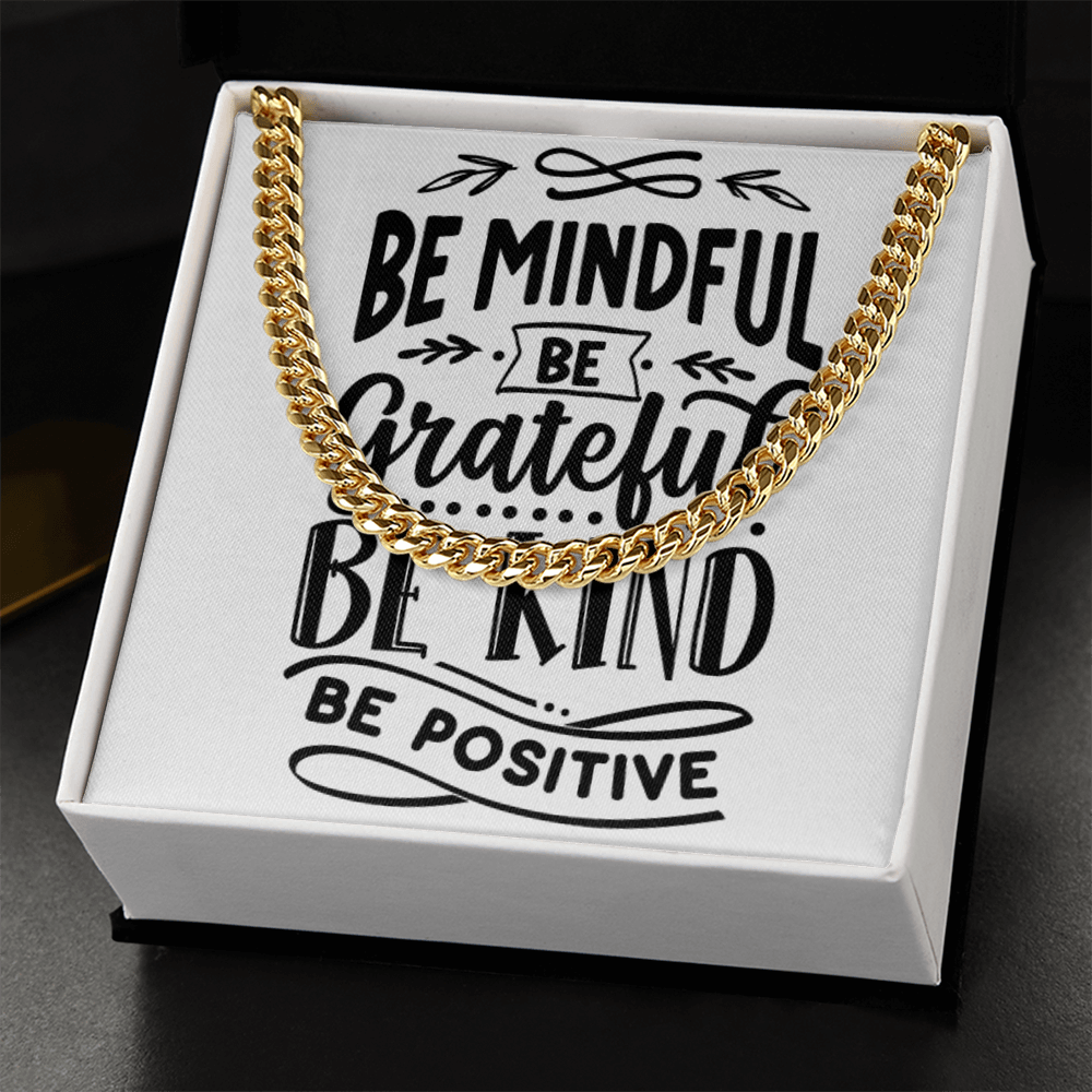 Be Mindful Cuban Link Chain