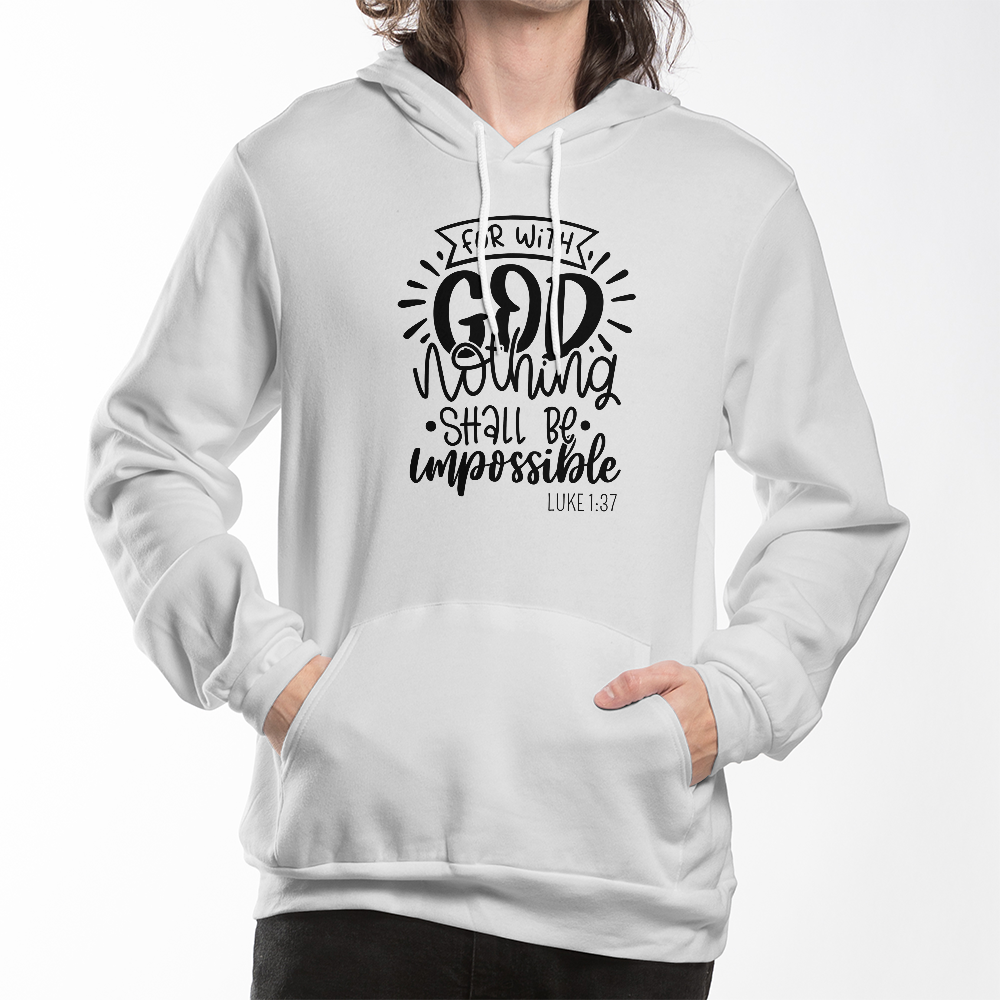 Luke 1:37 Unisex Hoodie