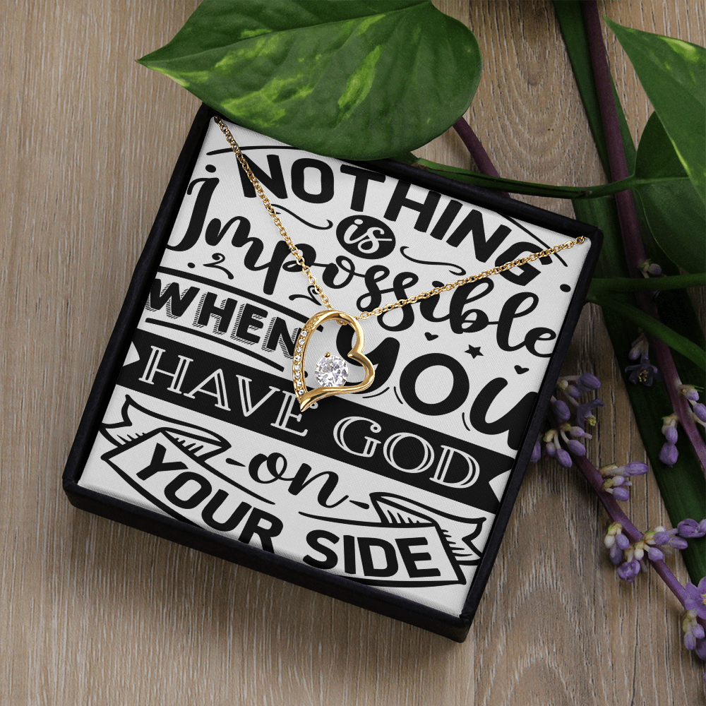 Nothing Is Impossible Forever Love Necklace