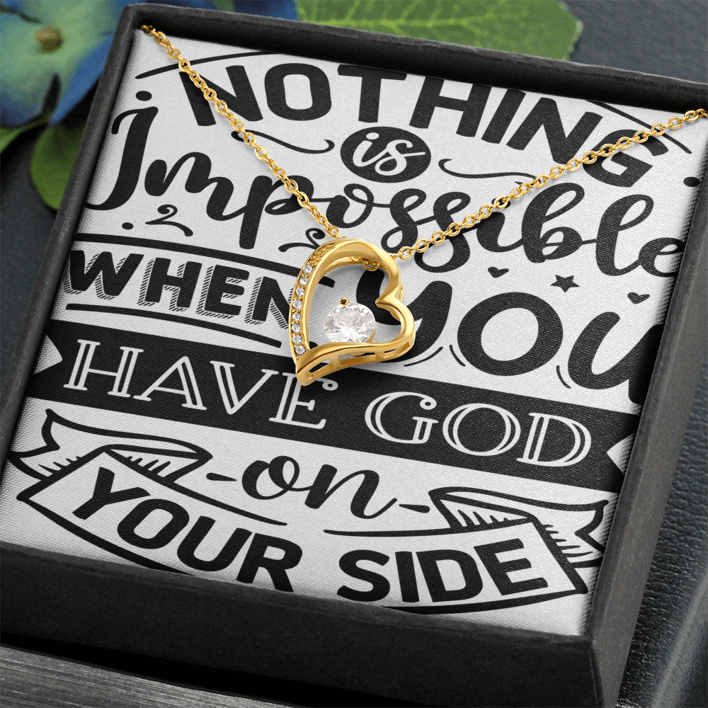 Nothing Is Impossible Forever Love Necklace
