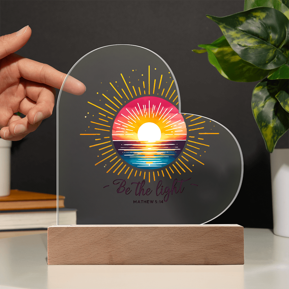 Be The Light Acrylic Heart Plaque