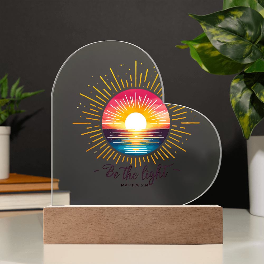 Be The Light Acrylic Heart Plaque