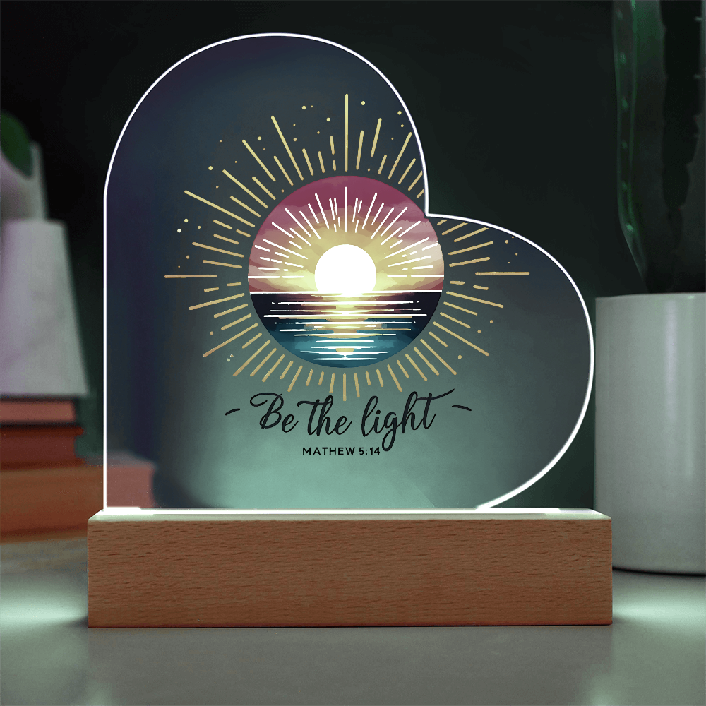 Be The Light Acrylic Heart Plaque