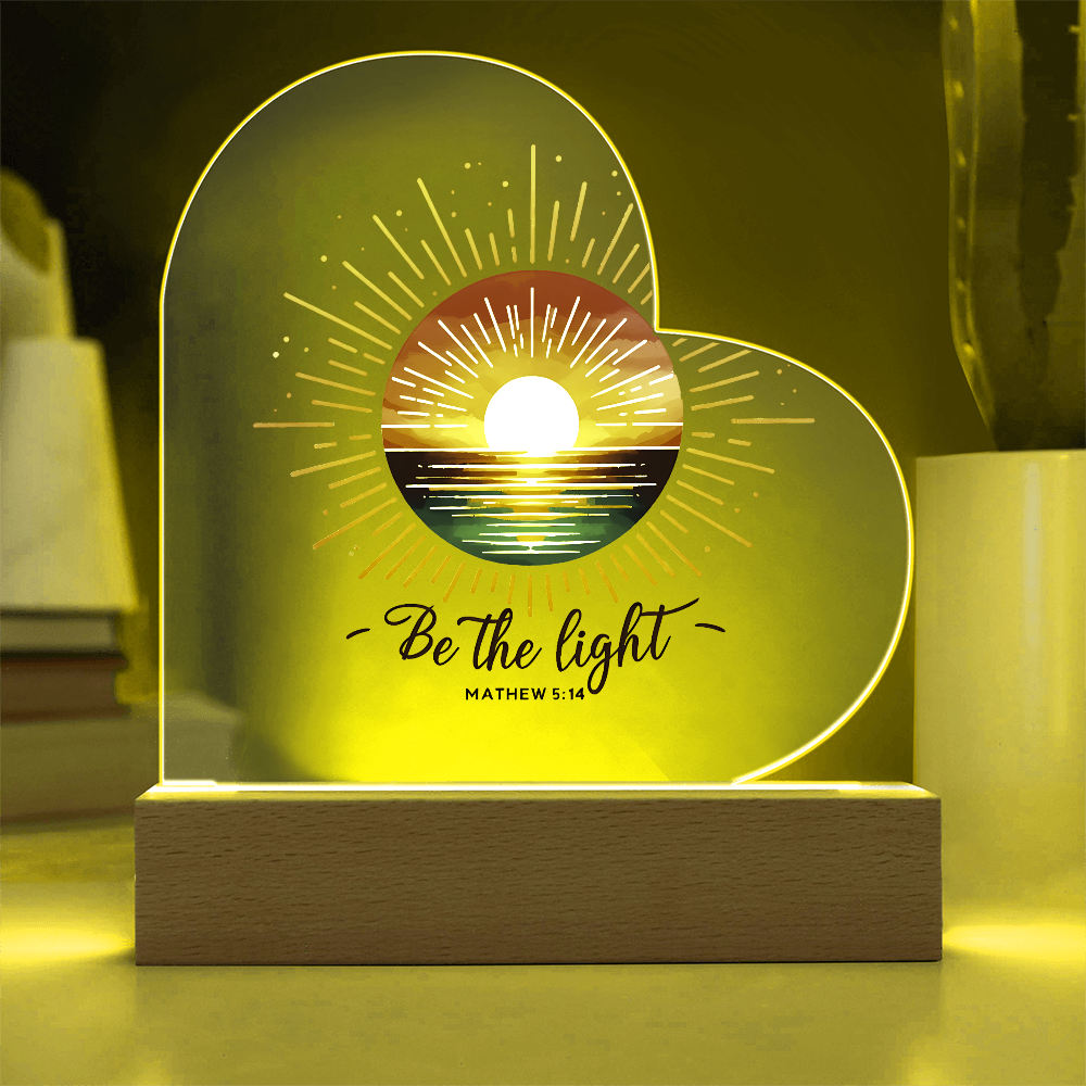 Be The Light Acrylic Heart Plaque
